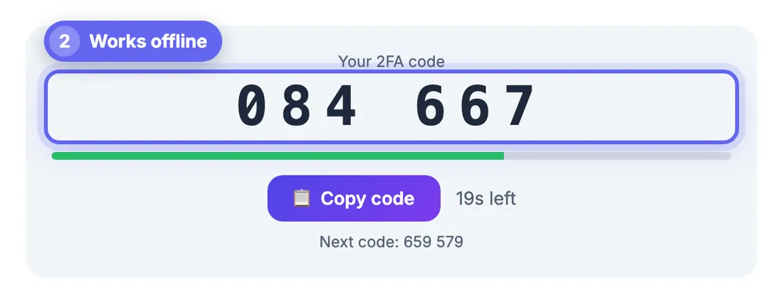 Six-digit authenticator code with its countdown bar and the next code, calculated locally in the browser