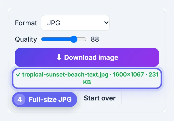 Export panel with Format JPG and Quality 88 above a green confirmation tropical-sunset-beach-text.jpg · 1600×1067 · 231 KB