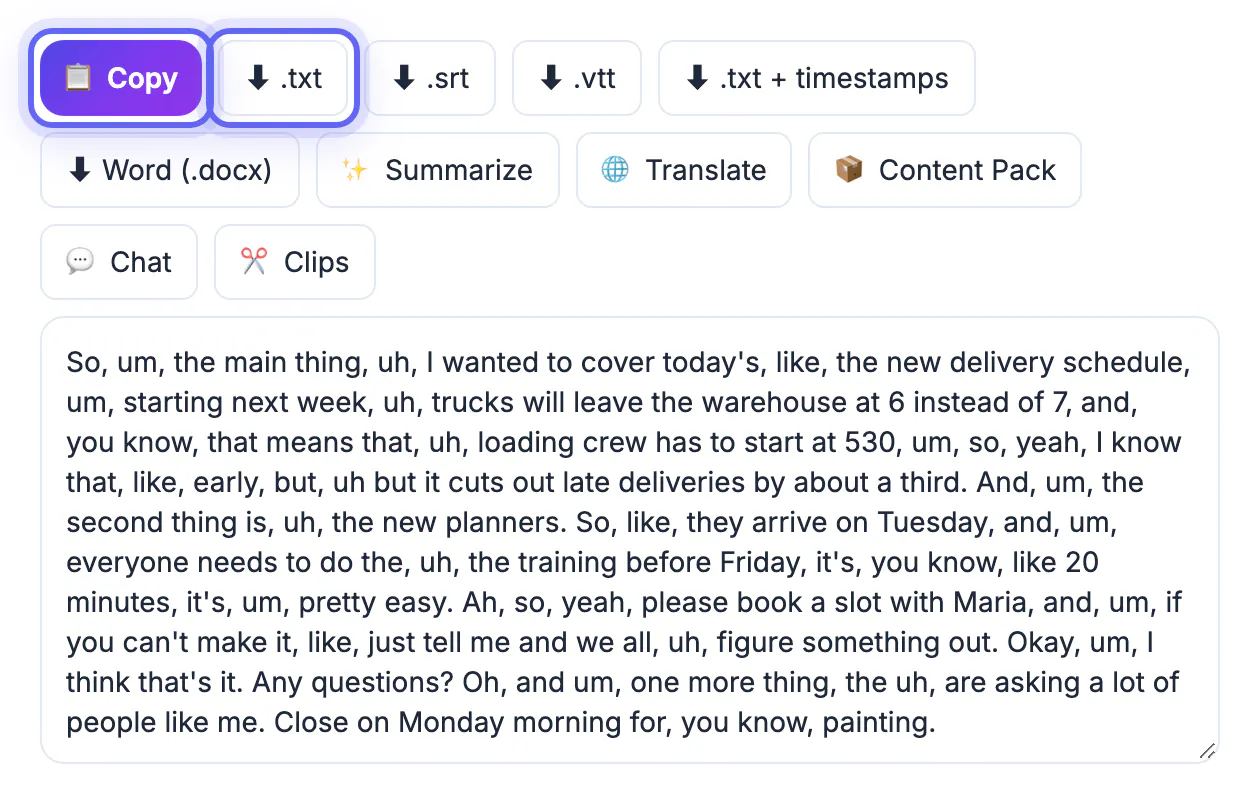 The Copy and .txt buttons highlighted above the filler-heavy delivery schedule transcript