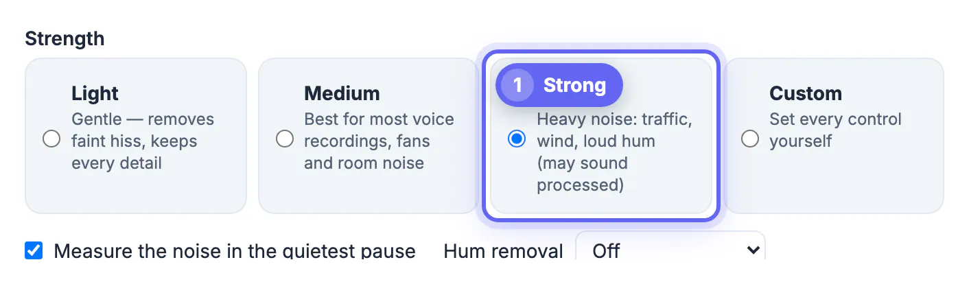 Strength presets Light, Medium, Strong and Custom with Strong selected for heavy noise like traffic, wind or loud hum