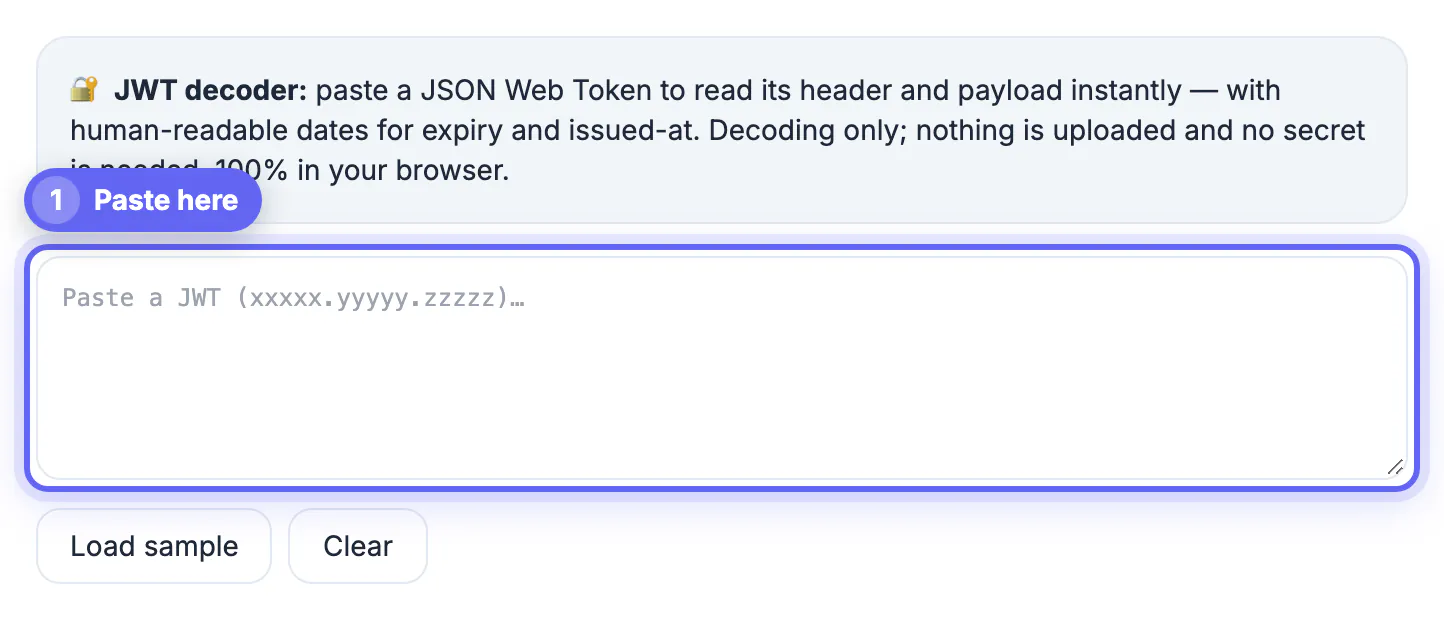 JWT decoder intro text stating decoding is 100 percent in your browser and nothing is uploaded, above the empty token box
